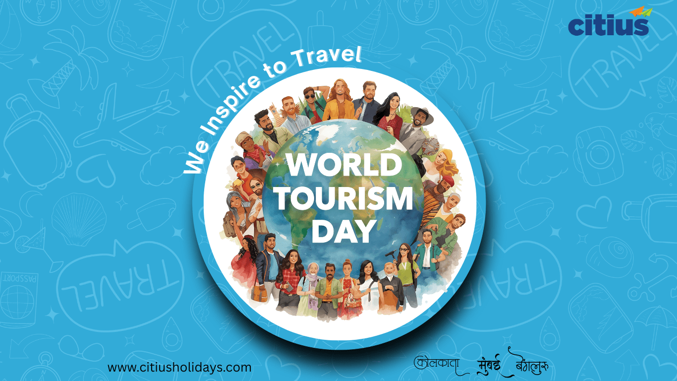 World Tourism Day – Let’s Be Responsible Travelers & be the best ambassador of India 🇮🇳